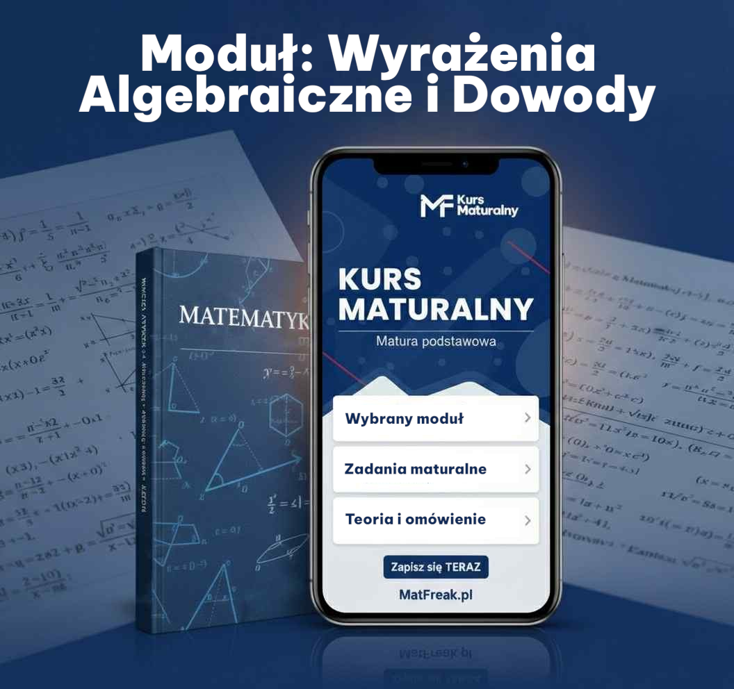 Moduł: Wyrażenia Algebraiczne i Dowody