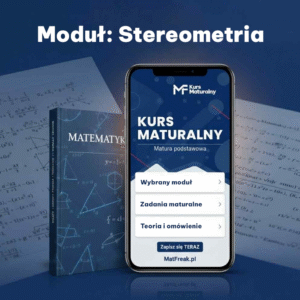Moduł: Stereometria