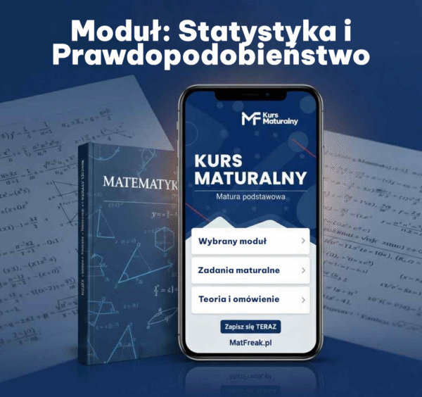 Moduł: Statystyka i Prawdopodobieństwo